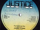 JOHNNY CLARKE - Play Fool Fe Get Wise - JUSTICE '78