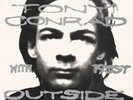 Tony Conrad with Faust:  Outside The Dream Syndicate  LP