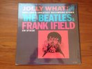 Jolly What The Beatles and Frank Ifield On Stage LP VJP 1085