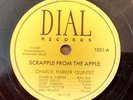 CHARLIE PARKER on DIAL 1021 - Scrapple from the Apple Bebop Jazz 78 V
