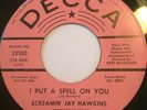 Screamin’ Jay Hawkins - I Put a Spell On You b/w Your An Exception DECCA PROMO 