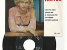 SYLVIE VARTAN-EP-VINYLES MADE IN PORTUGAL-DANS TES BRAS + GONNA CRY+1/ BON ETAT