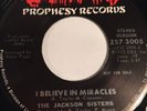 Jackson Sisters I Believe In Miracles 45 Promo Prophesy Records RARE Soul Funk