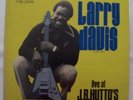 1 LP LARRY DAVIS Live at J.B. Hutto's True Soul Records 1980
