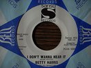 RARE NORTHERN SOUL  BETTY HARRIS  i dont want to hear it  SANSU PROMO MINTY NOS