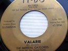 IMPERIAL GAYLORDS Valarie Here it comes DOOWOP 45 on ORIGINAL TY-DO recs E5802