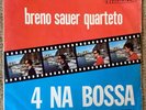 Breno Sauer Quarteto- 4 Na Bossa LP OG Brazil Press Musidisc Samba Jazz