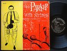CHARLIE PARKER With Strings LP CLEF RECORDS MG C675 US 1950 JAZZ DG MONO