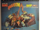 Dick Schory: Music for Bang Baaroom Harp / Classic Records 180g Living Stereo