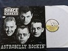 ROCKABILLY LP OF THE SPACE CADETS, ASTROBILLY ROCKIN' ON VINYL JAPAN