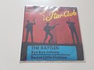 The Rattles - Bye Bye Johnny Star Club Vinyl 7