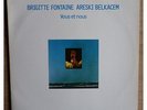 BRIGITTE FONTAINE ET ARESKI BELKACEM 2 LP 