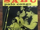 Blue Note 1561 SABU Palo Congo 47 West 63rd - NY 23 RVG VG+