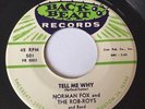 NORMAN FOX AND THE ROB-ROYS GROUP DOO WOP BACK BEAT LABEL #501  TELL ME WHY