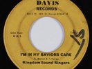 Black Gospel 45 KINGDOM BOUND SINGERS I'm In My Saviors Care DAVIS HEAR