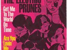 ELECTRIC PRUNES Get Me To The World On Time GERMANY 45 US psych garage LISTEN