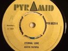 AUSTIN FAITHFUL - Eternal Love. UK Pyramid 45'. 1968. Rocksteady Pyr 6028