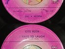 OTIS RUSH. HOMEWORK. I HAVE TO LAUGH. DUKE 356. POPCORN SOUND