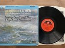 DEBUSSY / LA MER / RAVEL / DAPHNIS ET CHLOE / PAVANE  SZELL LP COLUMBIA SAX 2532