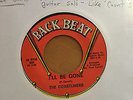 TX TEXAS GARAGE 45 - The Coastliners - I'll Be Gone - Back Beat 566