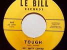 BILL SMITH COMBO Tough/Anastasia LE BILL 303 classic GARAGE ROCK VG++ nos 7