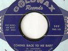 JAMES CARR Coming Back To Me Baby GOLDWAX  NORTHERN SOUL DEEP 45