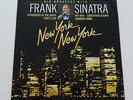 FRANK SINATRA - NEW YORK NEW YORK - HIS GREATEST HITS – VINYL LP