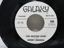 Northern Soul Galaxy 45 Sonny Rhodes You Better Stop /One Of These Days HEAR mp3