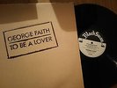 GEORGE FAITH TO BE A LOVER -ISLAND BLACK SWAN RECORDS 1977 REGGAE LEE PERRY - LP