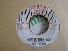 DUSTY WILSON -Better Than You /B Silvery moon -  Northern Popcorn 7