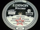 78rpm Edison Diamond Disc 65008 - NATIONAL CZECHO SLOVAK ORCHESTRA Baruska Polka