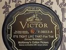 78 RPM McKinney's Cotton Pickers VICTOR V38013 It's Tight Like That   *