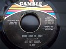 DEE DEE SHARP--WHAT KIND OF LADY / YOU'RE GONNA MISS ME--GAMBLE--G-219