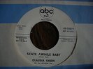 RARE NORTHERN SOUL  CLAUDIA GREEN skate awhile baby  ABC 10879 PROMO  MINTY