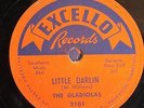 78 RPM Gladiolas EXCELLO 2101 Little Darlin' DOO WOP    *