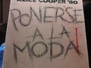 ALICE COOPER PONERSE A LA MODA (FLUSH THE FASHION) 1980 WB BSK-3436 EX ARGENTINE