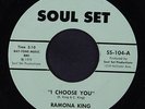 RAMONA KING: I Choose You / A Few Years Later 45 (sl label wear) Soul
