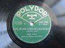 RARE  78 T POLYDOR  EDITH PIAF