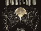 Running To The Moon - Smokey Joe & The Kid (2016, Vinyl NEU)