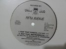 FIFTH AVENUE Rap That Rascal UNCLE LOUD Miami Bass Freestyle 12