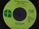 FRANKIE BEVERLY'S RAW SOUL: Color Blind / Mother Nature's Been Good To Us 45
