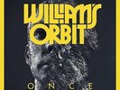 Williams Orbit - Once Vinyl LP Motor Entertainment NEW