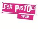 SEX PISTOLS - SPUNK - VINYL ALBUM
