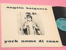 ANGELO BAIGUERA SEXTET LP YORK NOME DI CANE ORIG ITALY 1978 NM  PROG JAZZ GATEF
