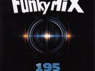 Funkymix 195 LP Nicki Minaj Kendrick Lamar OMI Mace Mr.Vegas Chedda Da Connect