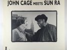 John Cage Meets Sun Ra 