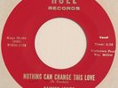 SAMMY JONES Nothing Can Change This Love HULL 45 deep northern soul VG++ 7”