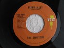THE EMOTIONS BLIND ALLEY/MY HONEY AND ME DA 4077 VOLT, NOS (Mint)