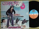 CERRONE, CERRONE 3, SUPERNATURE, LP 1978 RARE UK 1ST PRESS A1/B1 EX+/EX++ DISCO