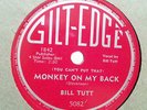 BILL TUTT Monkey On My Back/Salty Dog GILT-EDGE 5082 EE+/EE- 78RPM BOPPER HEAR